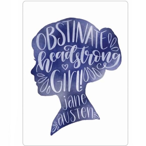"Obstinate Headstrong Girl!" Jane Austen Magnet - Picture 4 of 5